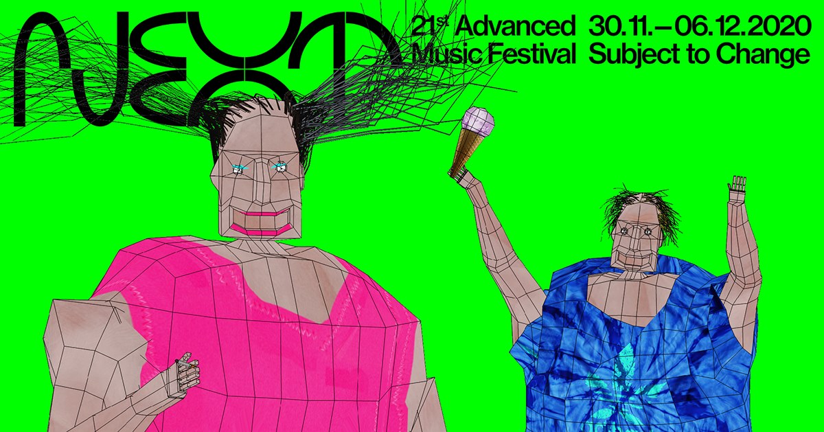 NEXT 2020: 21st Advanced Music Festival – Subject to Change